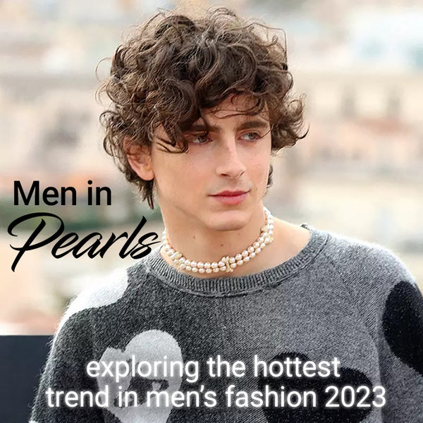 Men In Pearls – Why The Trend Is Here To Stay, The Journal